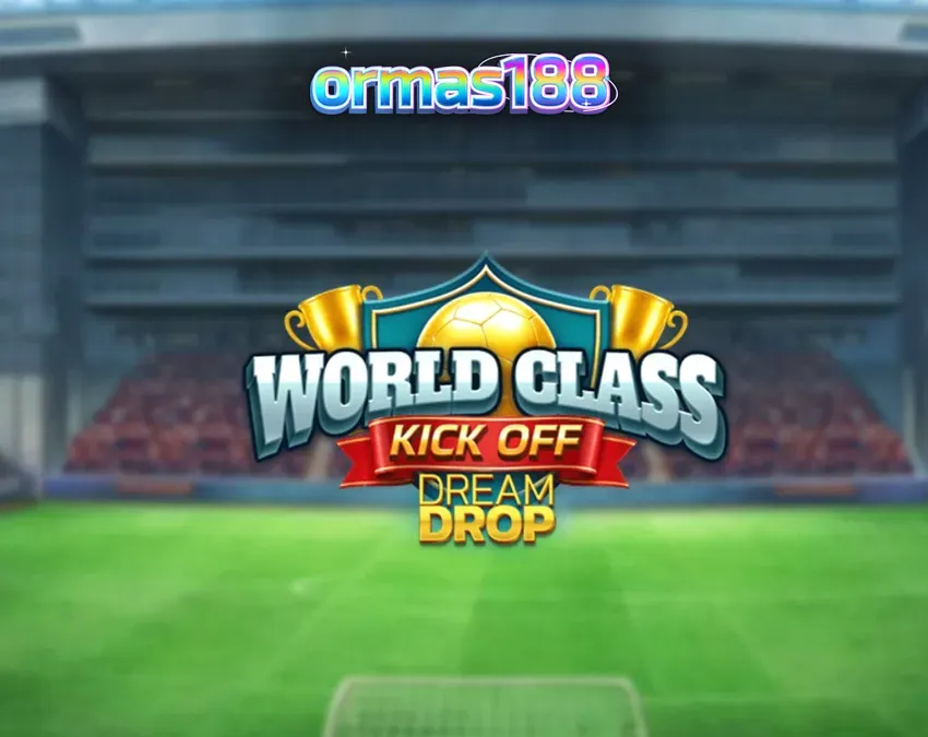 Tampilan antarmuka slot World Class Kick Off Dream Drop dengan tema stadion retro.